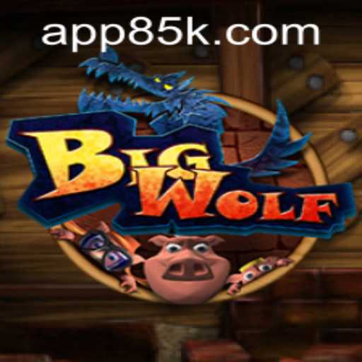 Exploring the Fantasy World of BigWolf: A Journey Through Adventure and Intrigue