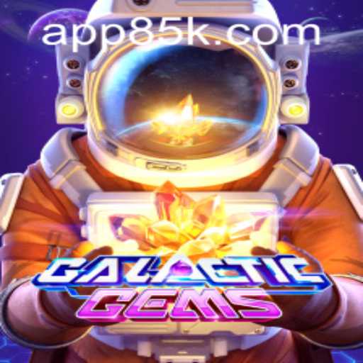 Exploring GalacticGems: A Stellar Gaming Experience with 85k PH Login