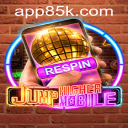 Discover the Thrills of JumpHighermobile and the 85k PH Login Feature