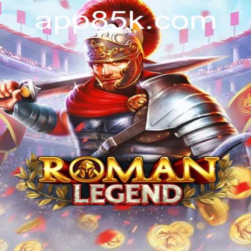 Discover the Adventure of RomanLegend: A Game-Changing Experience