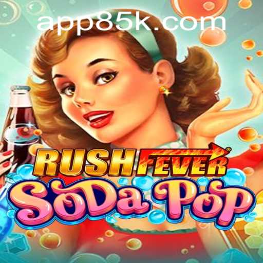 RushFeverSodaPop: Unleashing the Excitement in a Virtual Soda Universe
