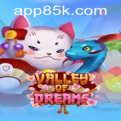 Exploring the Adventures in ValleyofDreams and Mastering 85k PH Login